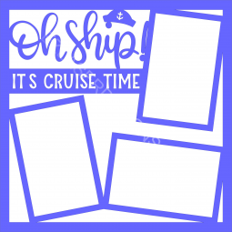 Oh Ship It's Cruise Time